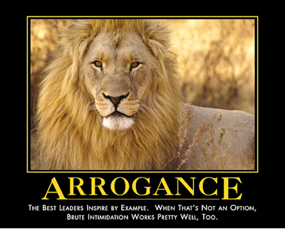 Arrogance