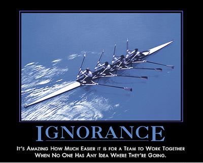Ignorance