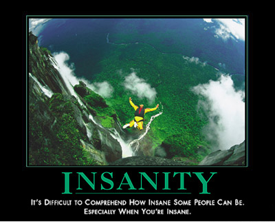 Insanity