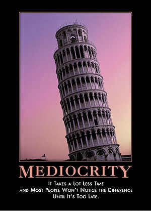 Mediocrity
